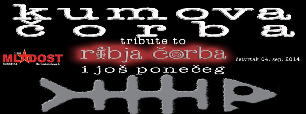 Kumova čorba (tribute to Ribja Čorba)