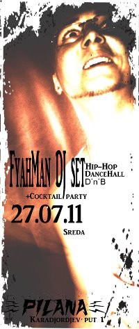 Fyahman DJ set + Cocktail party - Back due to popular demand