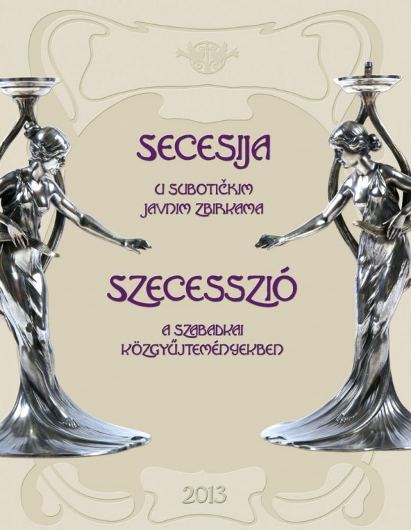 Promocija publikacije "Secesija u subotičkim javnim zbirkama"