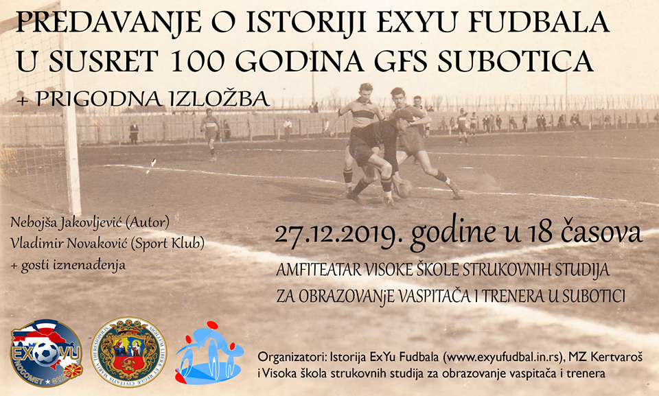 Predavanje i izložba o istoriji EX YU fudbala u susret stogodišnjici Gradskog fudbalskog saveza Subotica