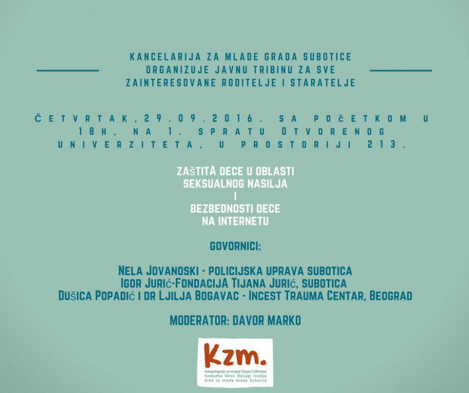 Tribina na temu bezbednosti dece i pravovremenog prepoznavanja i/ili zaštite dece u oblasti seksualnog nasilja i bezbednosti dece na internetu