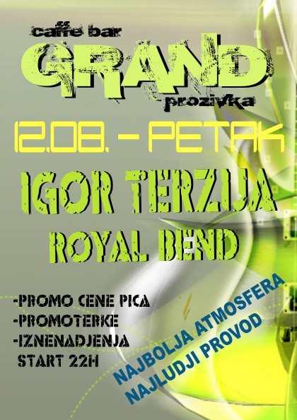 Igor Terzija & Royal bend