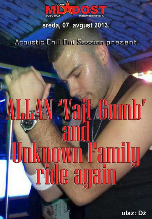 ALLAN ‘Vajt Gumb’ & Unknown Family ride again