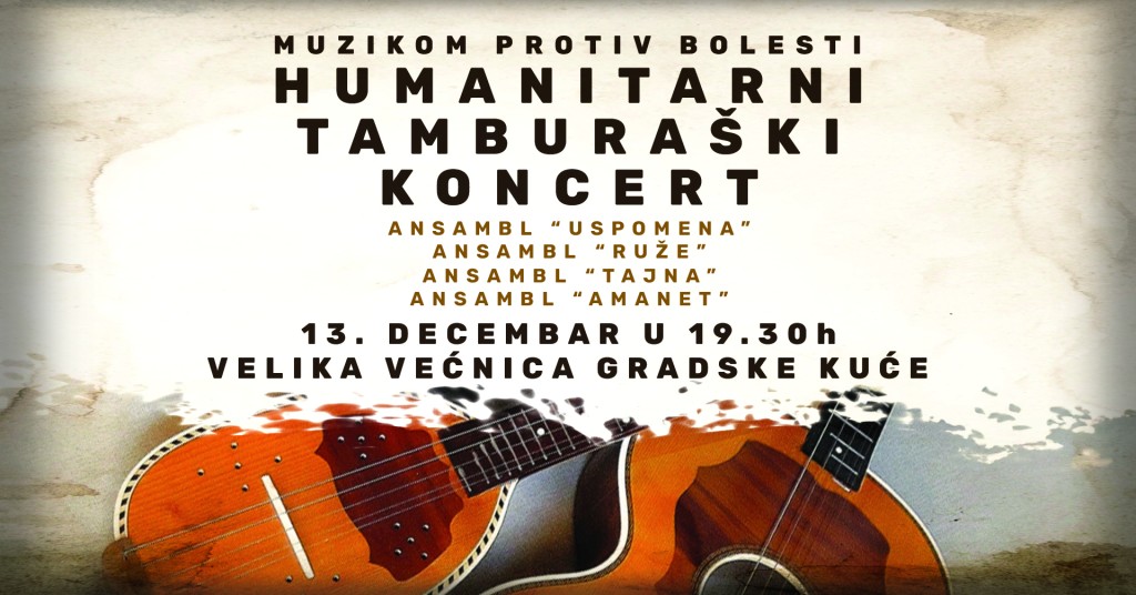 Humanitarni tamburaški koncert - Muzikom protiv bolesti