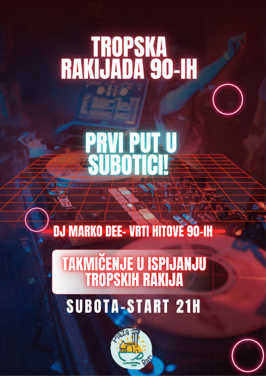 TROPSKA RAKIJADA - PRVI PUT U SUBOTICI!