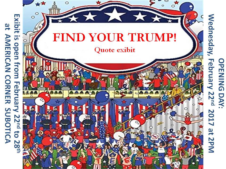 Interaktivna izložba: Pronađi svog Trampa!