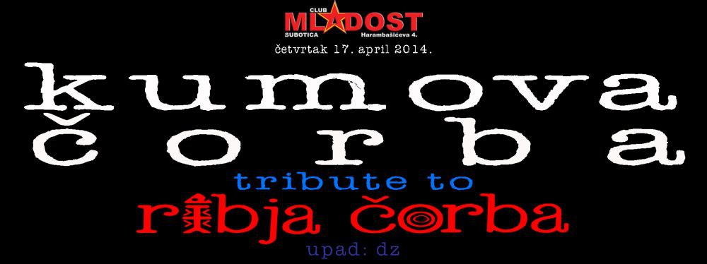 Kumova čorba (tribute to Ribja Čorba)