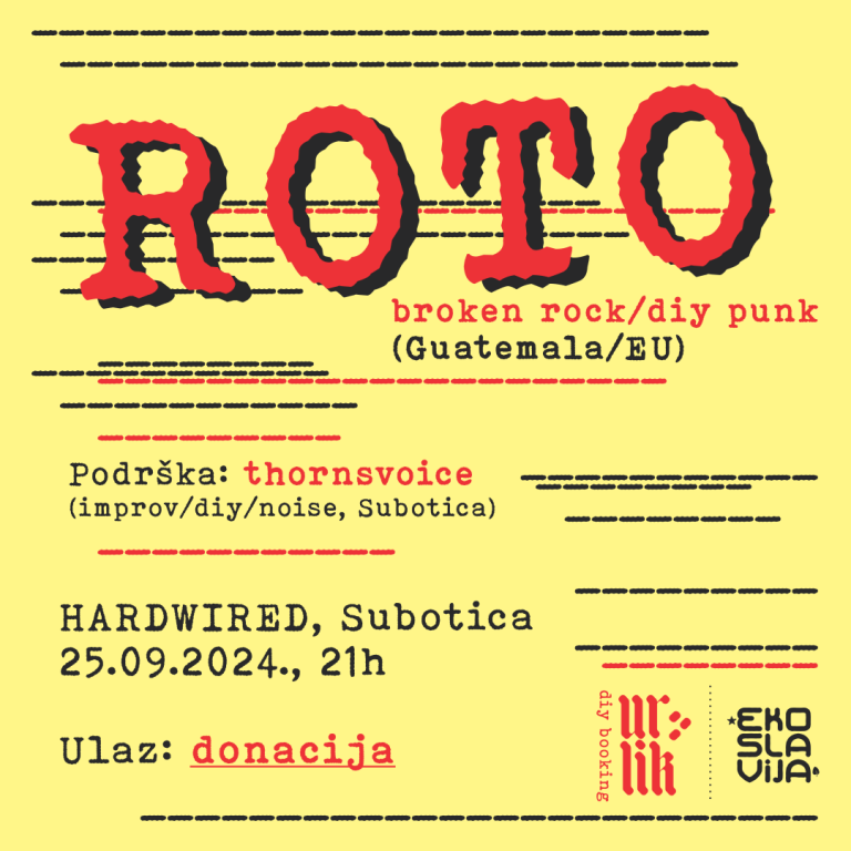 ROTO (broken rock/DIY punk, Gvatemala/EU) @Hardwired