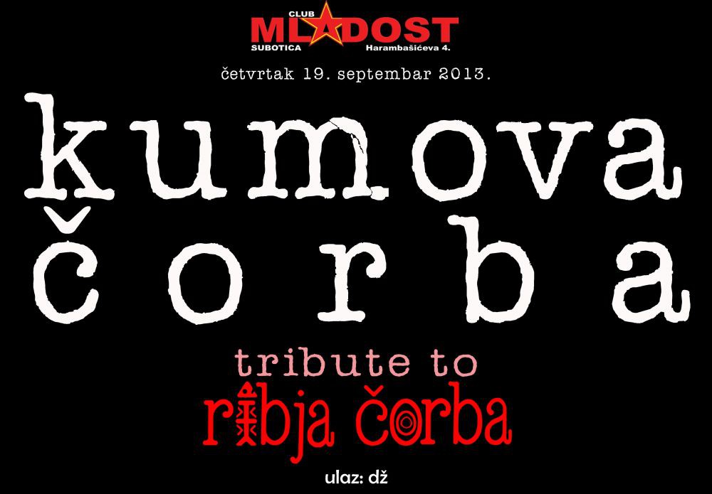 Kumova čorba (tribute to Ribja Čorba band)