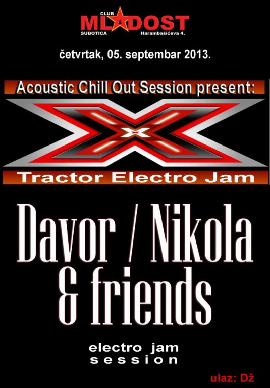 DAVOR & friends - X Tractor Jam
