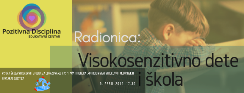 Radionica: Visokosenzitivno dete i škola
