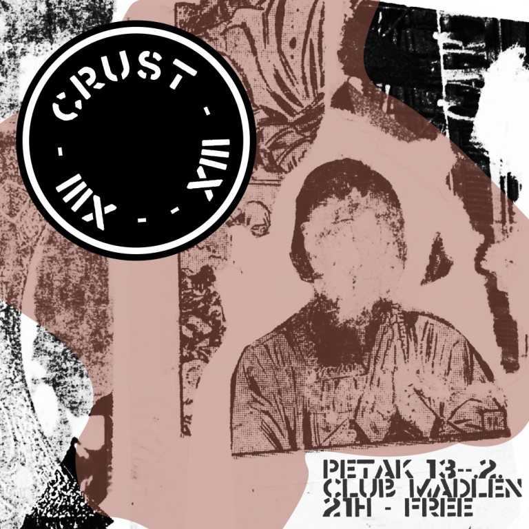 XIII CRUST IIIX @Madlen