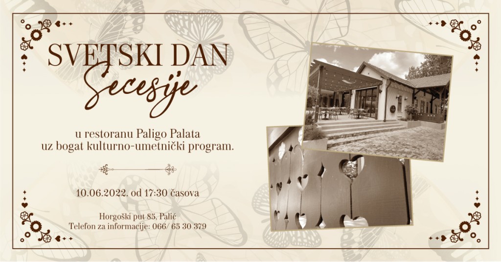 Svetski dan secesije u Paligo Palata restoranu