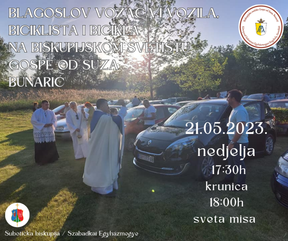 Blagoslov vozača i vozila, biciklista i bicikla na Biskupijskom svetištu Gospe od Suza - Bunarić