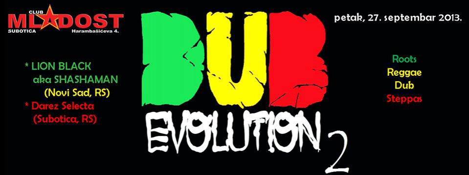 Dub evolution