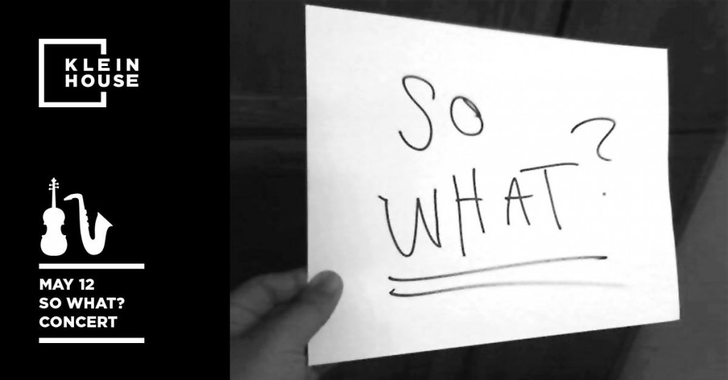 Koncert: So What?