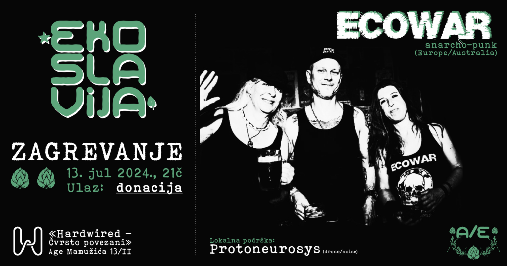 Ekoslavija #5 - Warm up koncert - ECOWAR (AU)