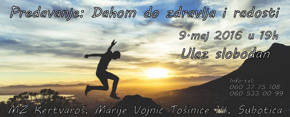 Predavanje: Dahom do zdravlja i radosti