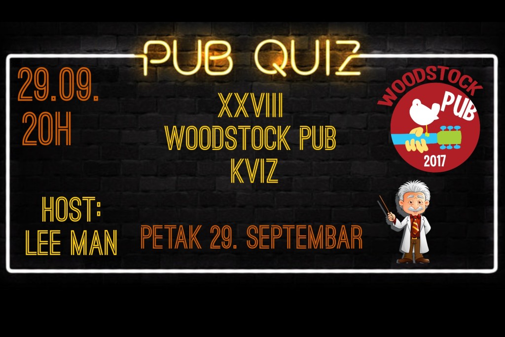 XXVIII Woodstock Pub Kviz /