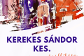 Kerekes Sándor Kes. életmű-kiállítása