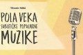 Predstavljanje knjige: Pola veka Subotičke popularne muzike