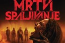 Film: ZLI MRTVI:SPALJIVANJE