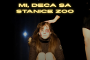 Predstava:  MI, DECA SA STANICE ZOO