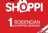 SHOPPIng weekend - 1. rođendan