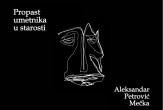 Promocija zbirke "Propast umetnika u starosti"