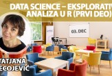 Predavanje: Data Science - Eksplorativna Analiza u R-u (prvi deo)