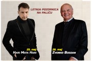 Hari Mata Hari (25. maja) i Zvonko Bogdan (26. maja) na Letnjoj pozornici