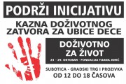 Fondacija "Tijana Jurić" prikuplja potpise za uvođenje kazne doživotnog zatvora za ubice dece