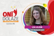 Oni dolaze: Lea Liliom, đak generacije OŠ "Majšanski put"