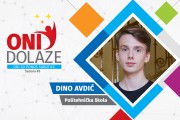 Oni dolaze: Dino Avdić, maturant Politehničke škole