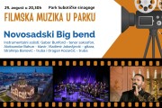 Filmska muzika u izvođenju novosadskog "Big benda" 29. avgusta u parku Sinagoge