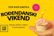 Vikend popusta i dobre zabave za sve uzraste u "STOP SHOP-u" (15-17. mart)