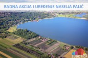 Sutra radna akcija i uređenje naselja Palić
