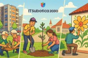 "IT Subotica 2030" - Ulepšajte svoj kraj uz finansijsku podršku