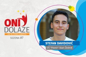 Oni dolaze: Stefan Davidović, OŠ „Pionir“, Stari Žednik