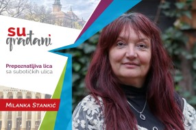SUgrađani: Milanka Stankić - "Ne može ništa da bude sad i odmah!"