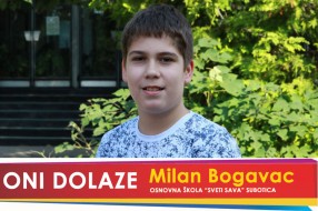 Oni dolaze: Milan Bogavac, učenik OŠ "Sveti Sava"