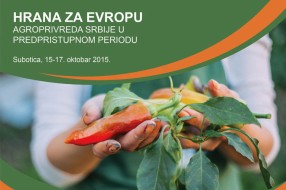 Poljoprivredni forum "Hrana za Evropu" od 15. do 17. oktobra u hotelu Galerija