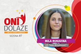Oni dolaze: Mila Rukavina, OŠ „Ivan Milutinović“