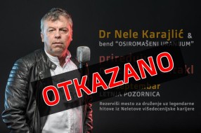 Otkazan koncert Neleta Karajlića zakazan za petak