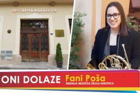 Oni dolaze: Fani Poša, maturantkinja Srednje muzičke škole