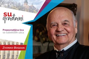 SUgrađani: Zvonko Bogdan - "Ponikao iz ravnice, Somborac iz Subotice!"