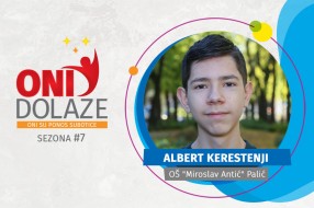 Oni dolaze: Albert Kerestenji, OŠ „Miroslav Antić“ Palić