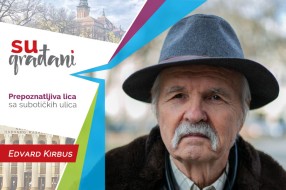 SUgrađani: Edvard Kirbus - „Ne u školi na stolici, nego kod nakovnja sa čekićem u ruci!“