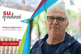 SUgrađani: Atila Zemko - "Nije dobro biti uštogljen. Ubaci malo fleksibilnosti u dan!"