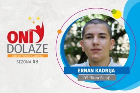 Oni dolaze: Ernan Kadrija, OŠ „Đuro Salaj“